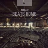 Beats Home Podcast #4