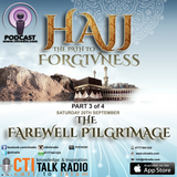 Hajj The Path To Forgiveness - The Farewell Pilgrimage