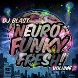 Dj Blast - Neurofunky Fresh volume 2
