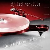 DJ Led Manville - Live in Madrid - Dominon Dark Rave III (Full Edition 2010)