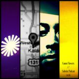 Fanon Flowers // Subsist Podcast 006