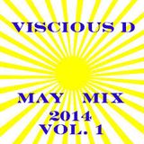 Viscious D - May Mix 2014 Vol. 1