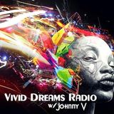 Vivid Dreams Radio w/ Johnny V Ep. 3