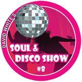 David White's Soul & Disco Show #8