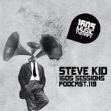 1605 Podcast 119 with Steve Kid