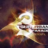 Angel Esteban - SuburbanParade 023 With Suduaya (Altar Records / France) DI Progressive Psy Channel