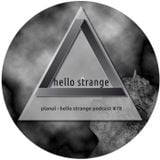 planul - hello strange podcast #78