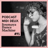 Podcast #91 - Soumaya DanceMachine - LoveGang