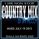 COUNTRY MIX THROWDOWN - DJ JIMI MCCOY JULY 2015