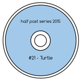 Half Past Mix #21: Turtle