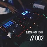 Electro House Mix // 002