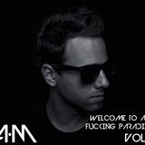 Welcome to me fucking paradise Vol-1