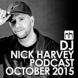 DJ Nick Harvey - Podcast October 2015