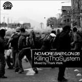 No More Babylon Vol.5 - Killing Tha System