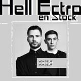Hell Ectro en Stock #91 - 28-03-2014 - Selection + Monsieur Monsieur dj set