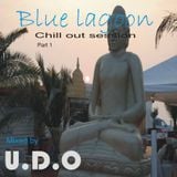 Blue lagoon chill out session part 1