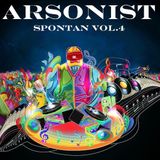 Arsonist- Spontan Vol.4
