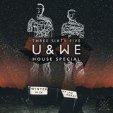 U & WE HOUSE SPECIAL