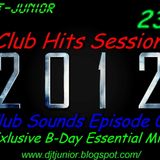 Dj T-Junior - Club Hits Session 2012 (Club Sounds Episode 03)(Exlusive B-Day Essential Mix)