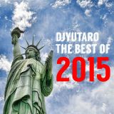 DJ YUTARO | The Best Of 2015