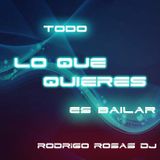 Todo Lo Que Quiere es Bailar Mix 2013 - RodrigoRosasDj