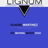 SET MATINAL MARZO 2016 by CLAUDE MARTINEZ sala LIGNUM