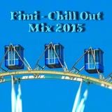Fimi - Chill Out Mix 2015 (July 26th 2015)