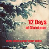12 Days of Christmas - Joyous Holiday Lounge