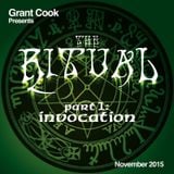DJ Grant Cook - The Ritual Pt 1 - November 2015