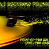 DJ RAINBOW PROMO 5: Pump Up The Volume, Feel The Bass