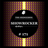 The Hedgehog - Showrocker 171 - 27.03.2014