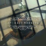 JP | HAZY MØRNING