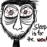 TheIncurable PLEASE LET ME SLEEP!!