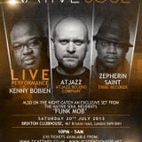 Native Soul - Saturday 20th July 2013 @Brixton Clubhouse SW9 8HH