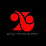 Gel-Sol's Prog Rock Companion Volume X