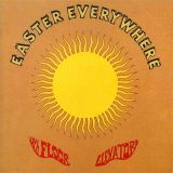 E A S T E R E V E R Y W H E R E :