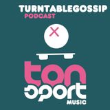 TurntableGossip - Tonsport Music Podcast 09-2013