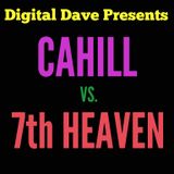 Cahill vs. 7th Heaven