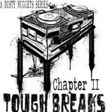 Tough Breaks, Chapter II: Your Favorite Hip-Hop Samples Deconstructed | A Dusty Nuggets Series
