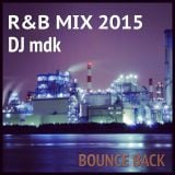 R&B MIX 2015