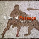 Rites of Passage