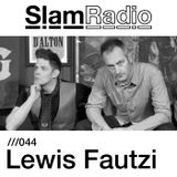 Slam Radio - 044 Lewis Fautzi (Soma)