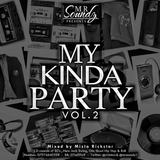 My Kinda Party Vol. 2