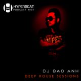 HyperBeat Podcast #001 - Deep House Sessions (Mixed by Dj Bao Anh)