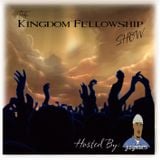 The Kingdom Fellowship Show - Episode 13: The Sexual Revolution, Part 2