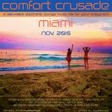Comfort Crusade Electronic Lounge Miami Nov 2015