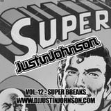 Justin Johnson "Vol. 12 - Super Breaks"