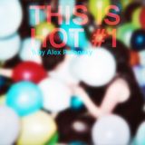 This is Hot #1