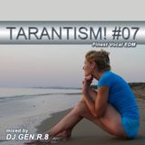 TARANTISM! #07