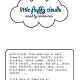 Little Fluffy Clouds (june 2008)
